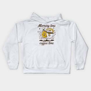 Morning time coffee time Kids Hoodie